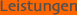 Leistungen